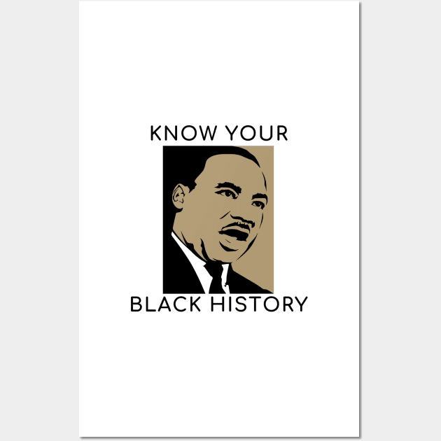 Know your black history Wall Art by IOANNISSKEVAS